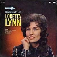 Loretta Lynn - Blue Kentucky Girl